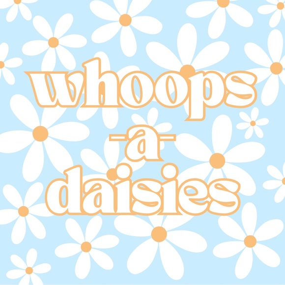 whoopsadaisies